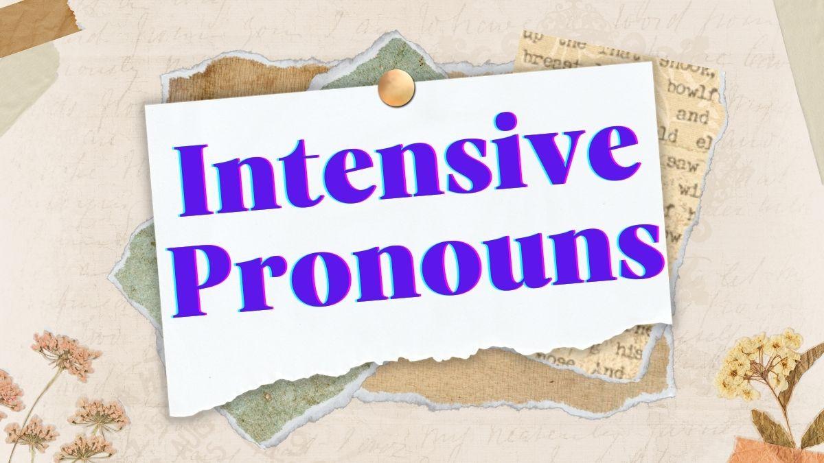 Intensive Pronouns