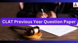 CLAT Previous Year Question Papers