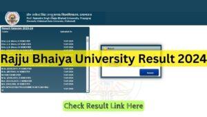 Rajju Bhaiya University Result 2024