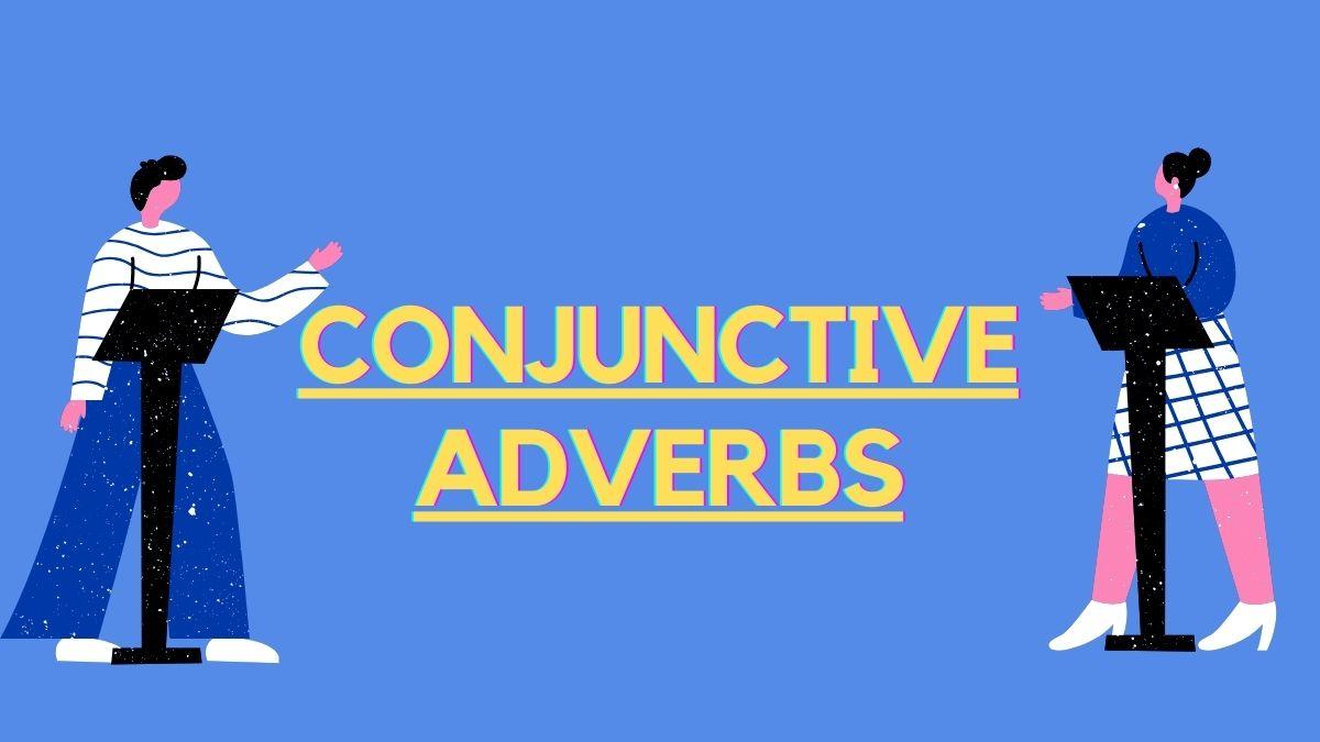 Conjunctive Adverbs