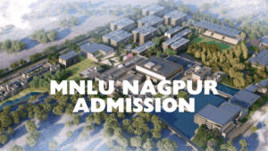 MNLU NAGPUR ADMISSION 2024