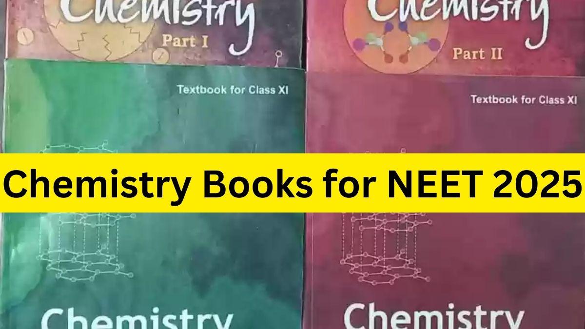 Chemistry Books for NEET 2025