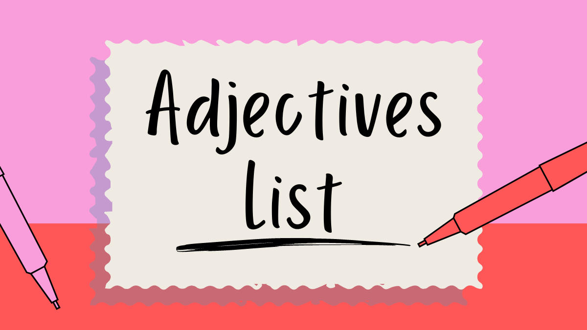 Adjectives List