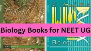 Biology Books for NEET UG