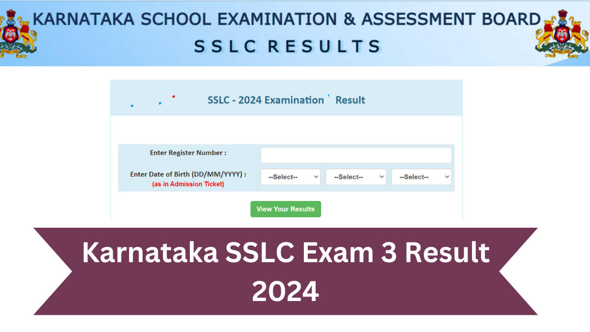 Karnataka SSLC Exam 3 Result 2024