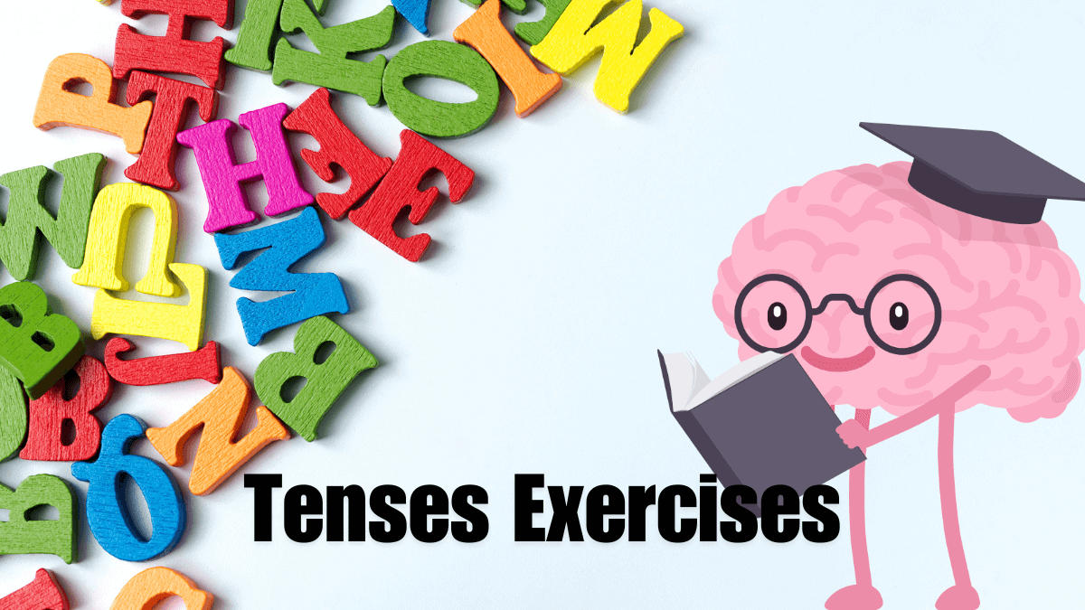 Tenses Exercises