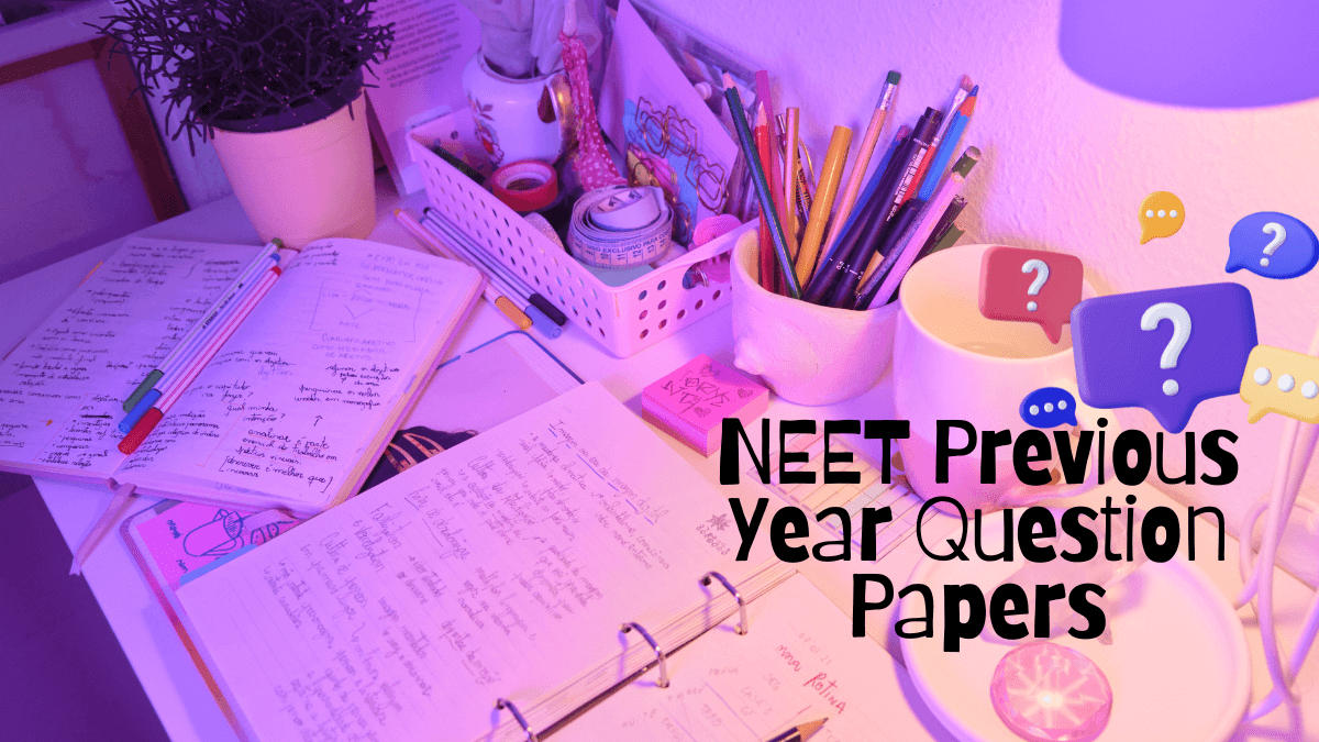 NEET Previous Year Question Papers