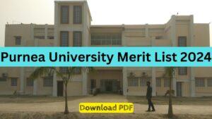 Purnea University Merit List 2024