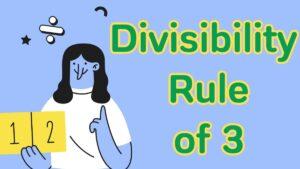 Divisibility Rule of 3