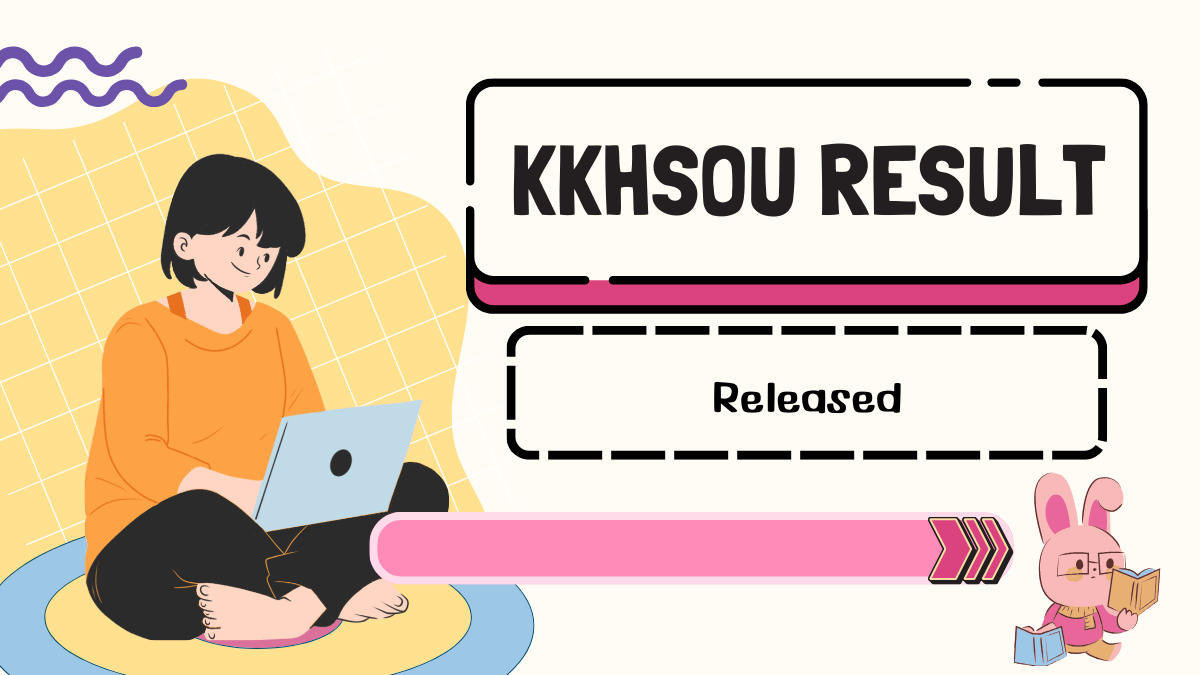 KKHSOU Result 2024