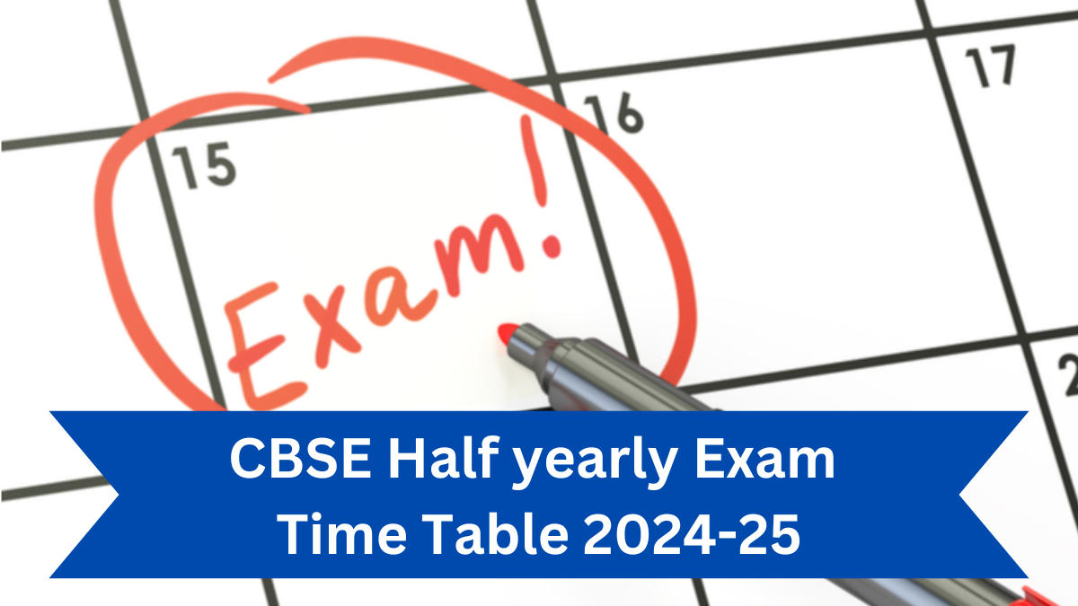 CBSE Half yearly Exam Date 2024