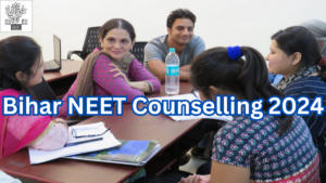 Bihar NEET Counselling 2024