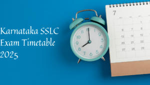 Karnataka SSLC Exam Time Table 2025