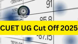 CUET UG Cut Off 2025