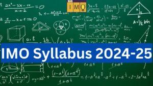 IMO Syllabus 2024-25