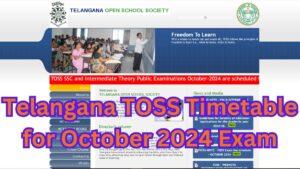 Telangana TOSS Timetable for October 2024 Exam