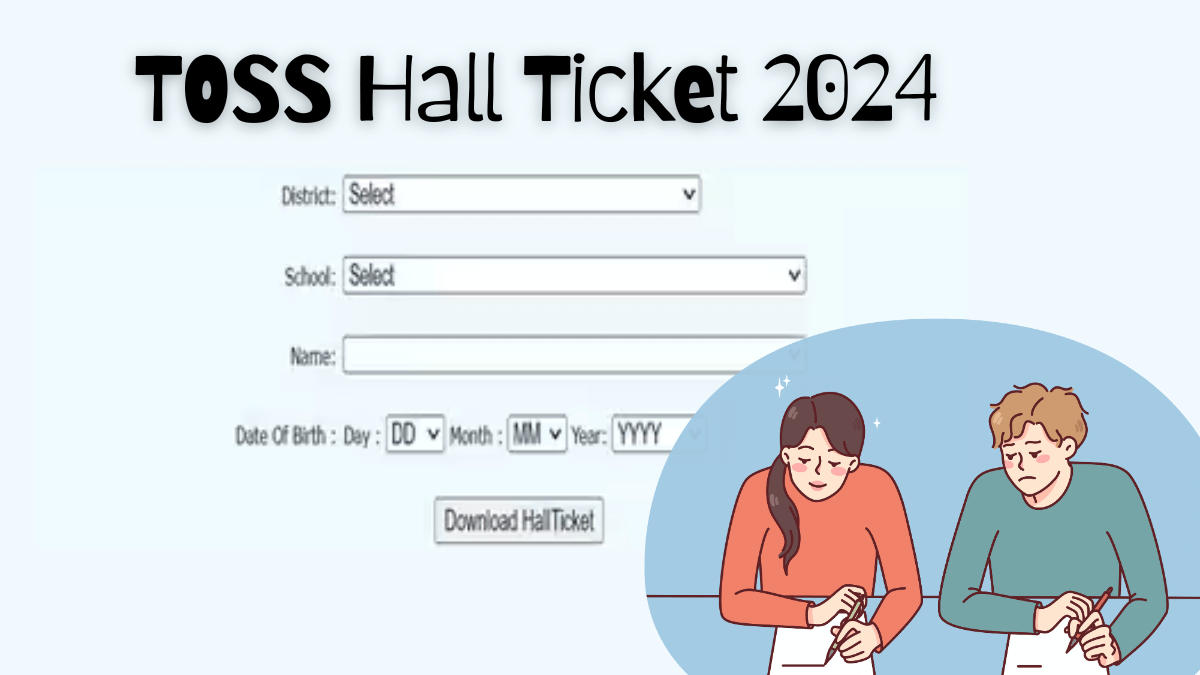 TOSS Hall Ticket 2024