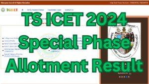 TS ICET 2024 Special Phase Allotment Result