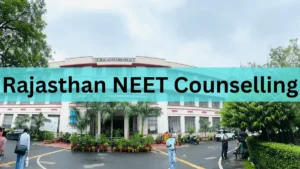 Rajasthan NEET Counselling 2025
