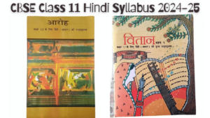 CBSE Class 11 Hindi Syllabus 2024-25