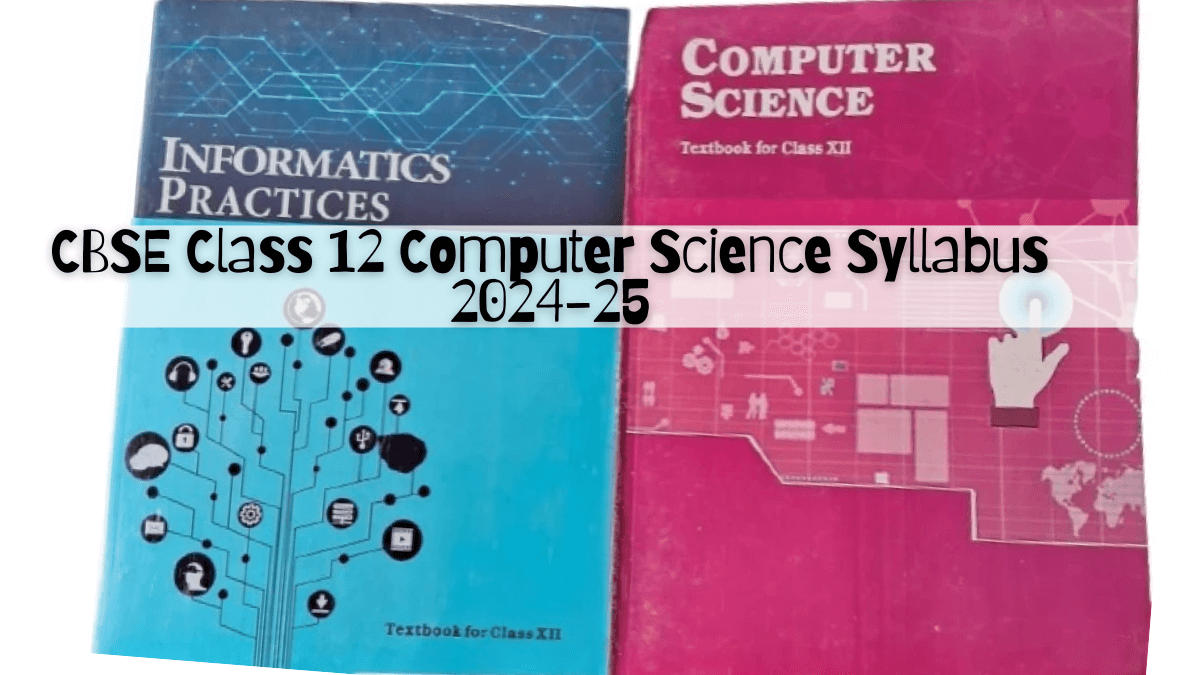 CBSE Class 12 Computer Science Syllabus 2024-25 (1)