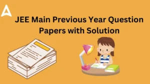 JEE Main Previous Year Question Papers