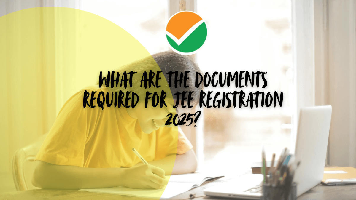 Documents Required for JEE Registration 2025 (2) (1)