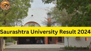 Saurashtra University Result 2024