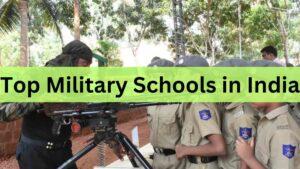 Top Military Schools in India