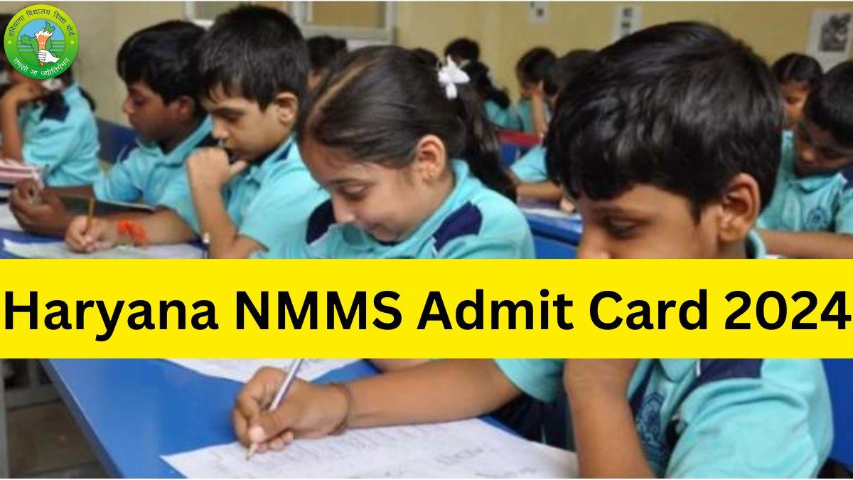 Haryana NMMS Admit Card 2024