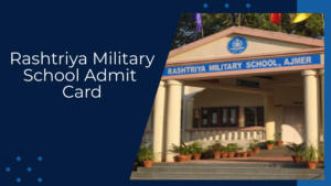 Rashtriya Military School Admit Card