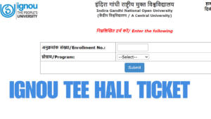 IGNOU TEE Hall Ticket 2024