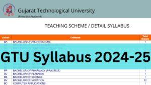 GTU Syllabus 2024-25 Out, Download Latest Syllabus of Gujarat Technical University for All Courses Here