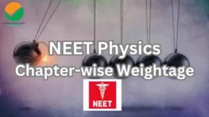 High Weightage Chapters for NEET 2026 Physics