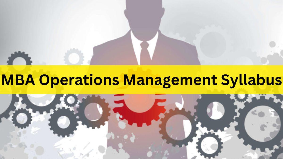 MBA Operations Management Syllabus