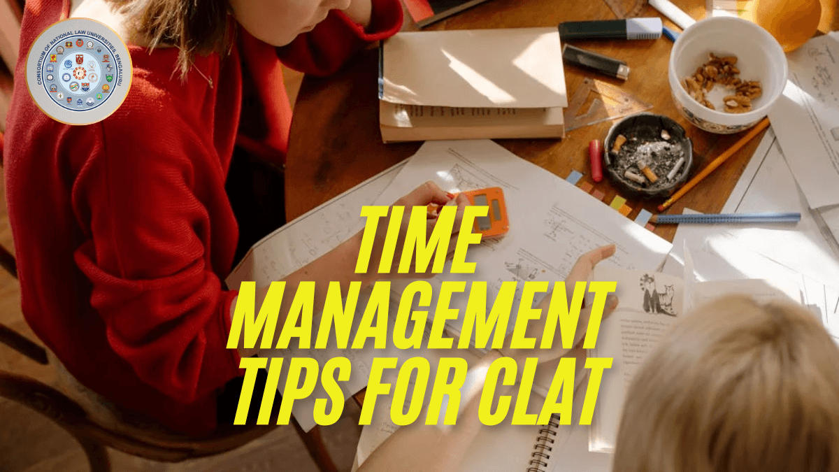 Time Management Tips for CLAT