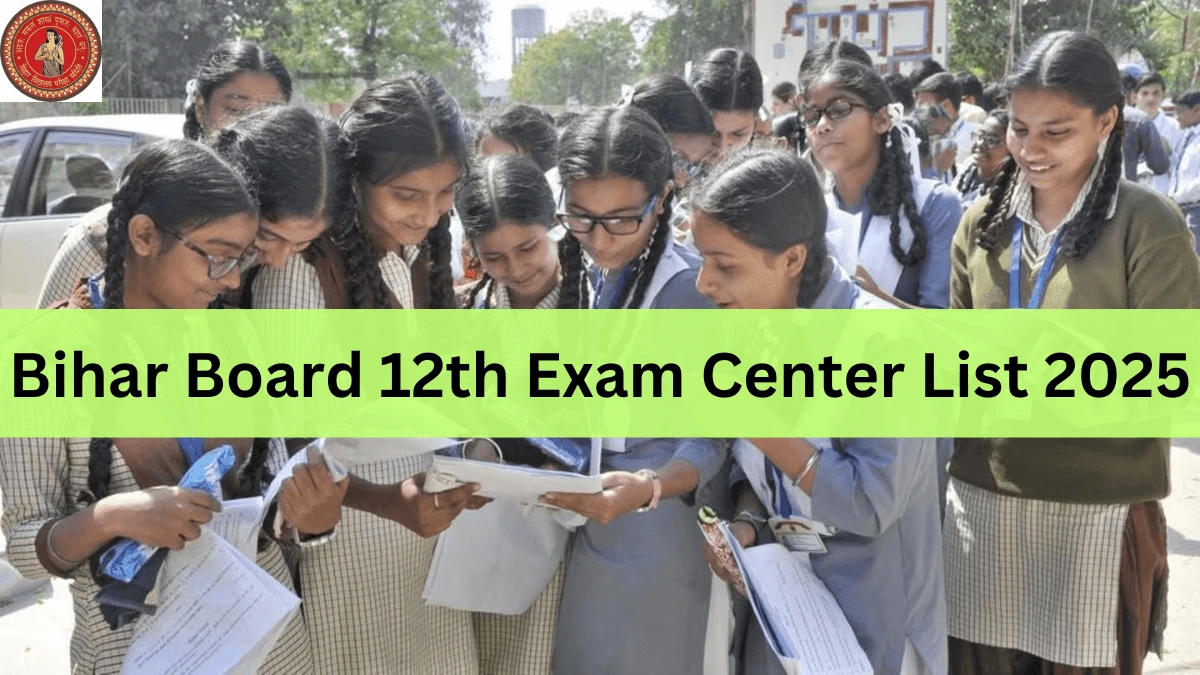 Bihar Board 12th Exam Center List 2025