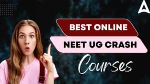 Best Online Crash Course for NEET 2025