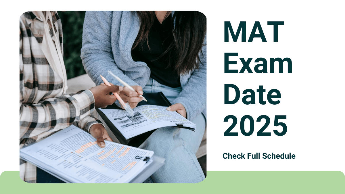 MAT Exam Date 2025, Registration Starting Date, Pattern, Eligibility