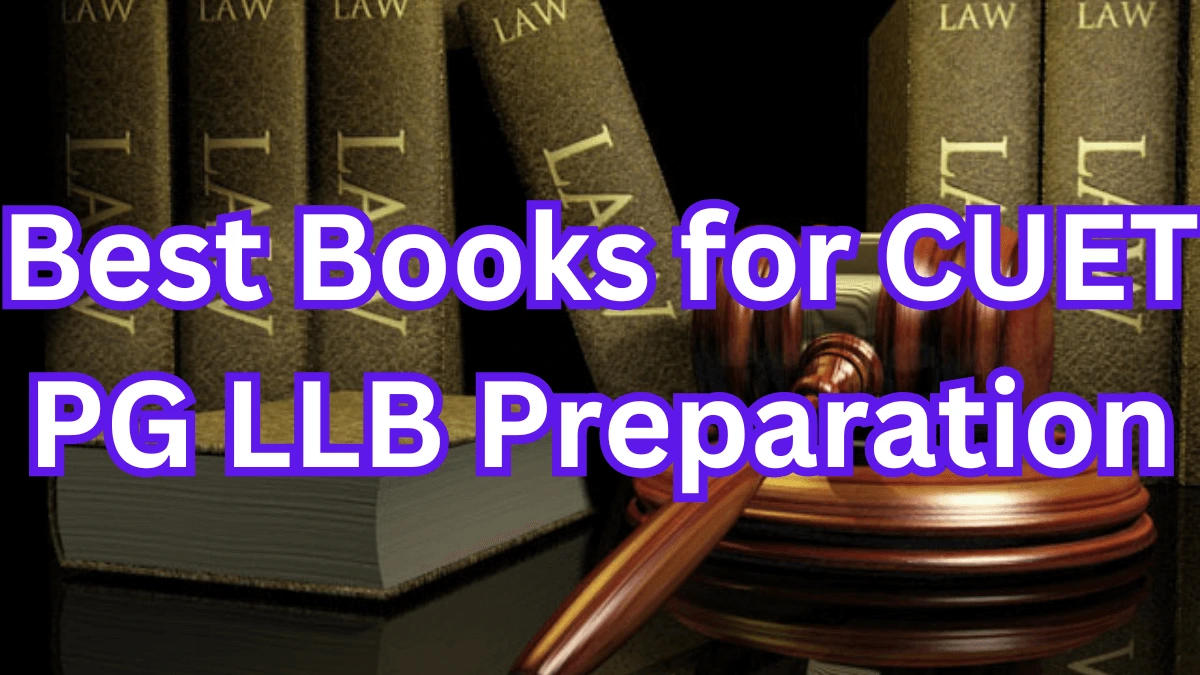 Best Books for CUET PG LLB Preparation 2025