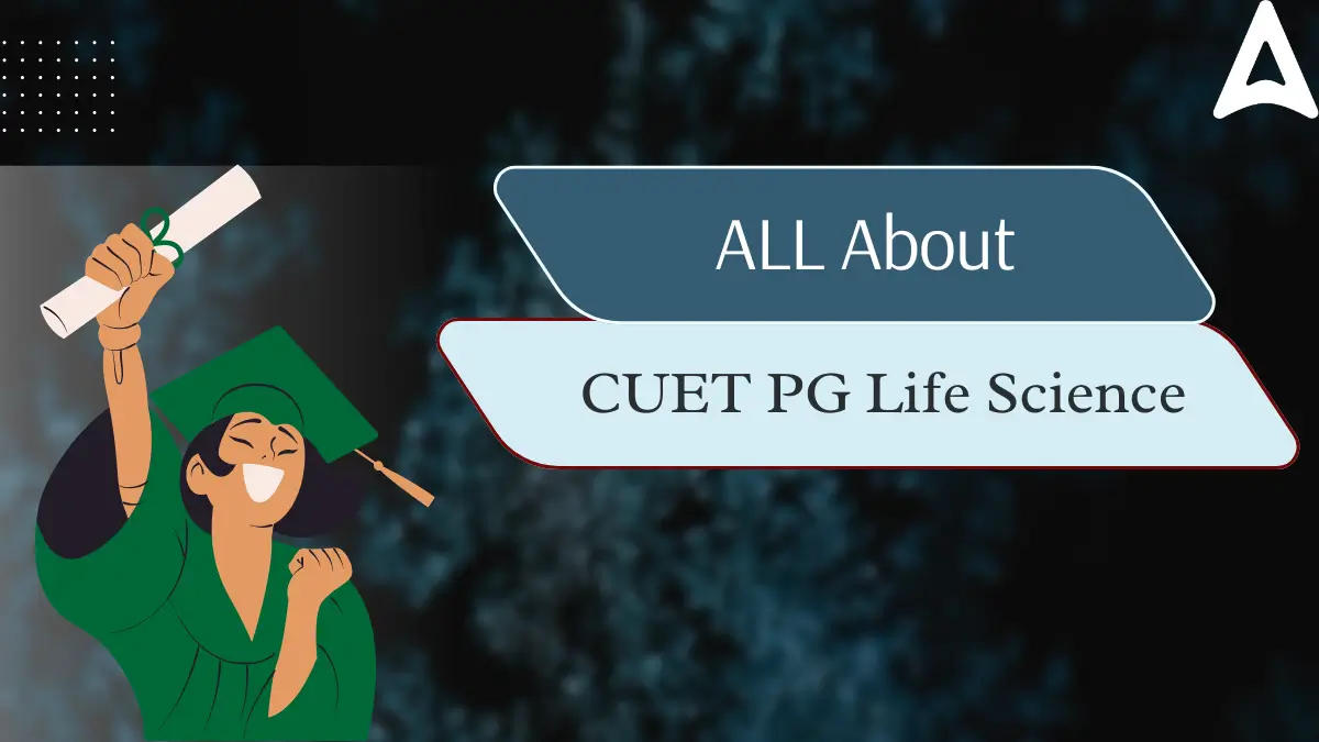 CUET PG Life Science Exam