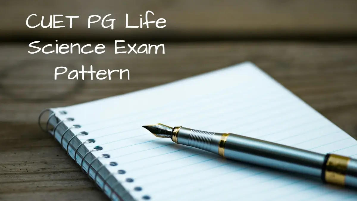 CUET PG Life Science Exam Pattern