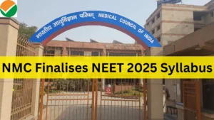 NMC Finalises NEET 2025 Syllabus