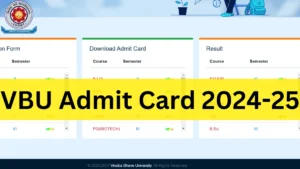 VBU Admit Card 2024-25