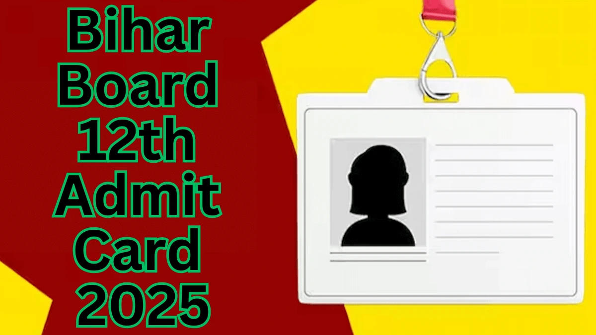 BSEB Bihar Board 12th Admit Card 2025