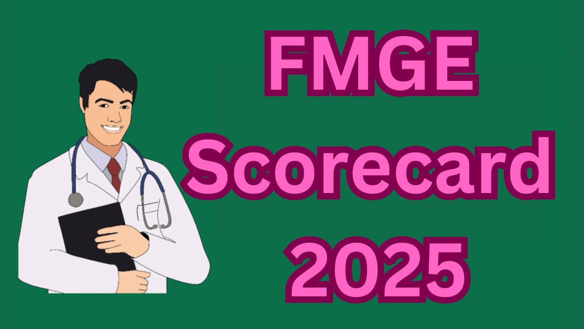 FMGE Scorecard 2025