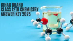 Bihar Board 12th Chemistry Answer Key