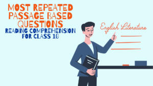 Reading Comprehension for Class 10