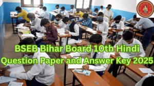 BSEB Bihar Board 10th Hindi Question Paper and Answer Key 2025