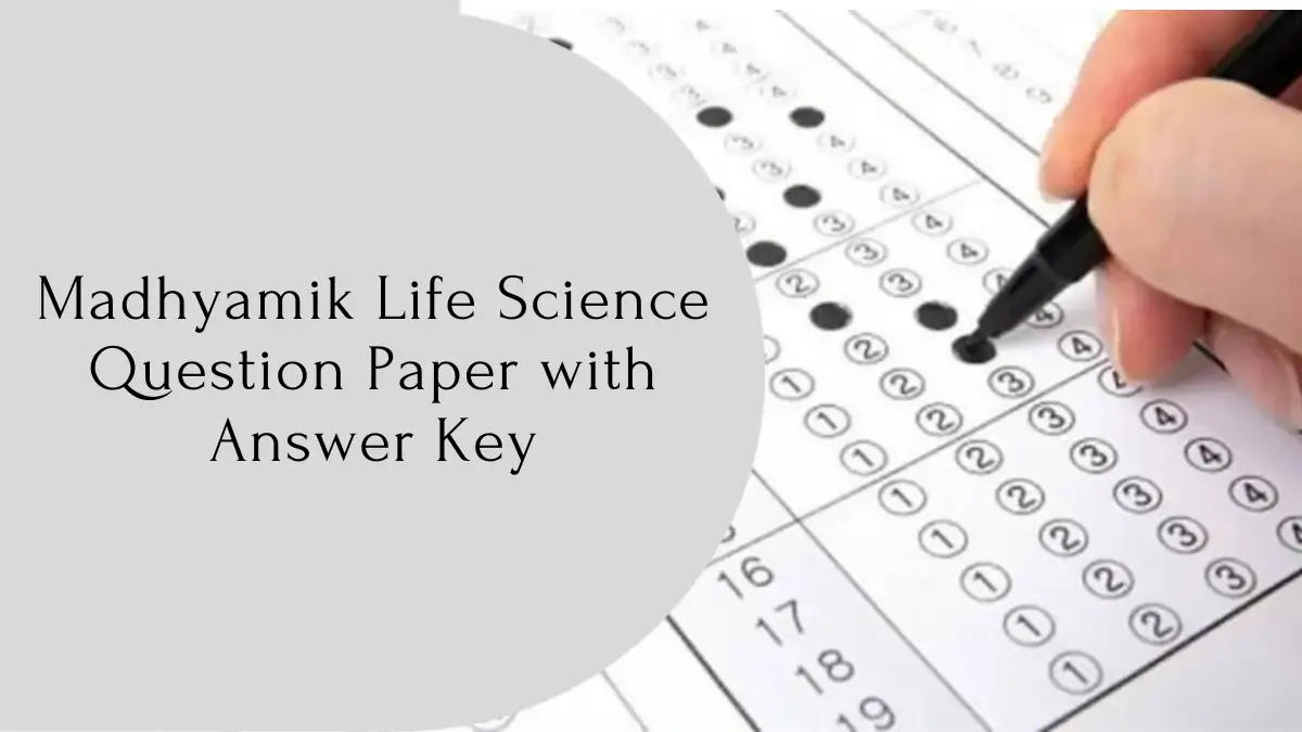 Madhyamik Life Science Question Paper 2025 with Answers